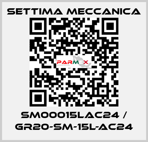 SM00015LAC24 / GR20-SM-15L-AC24 Settima Meccanica
