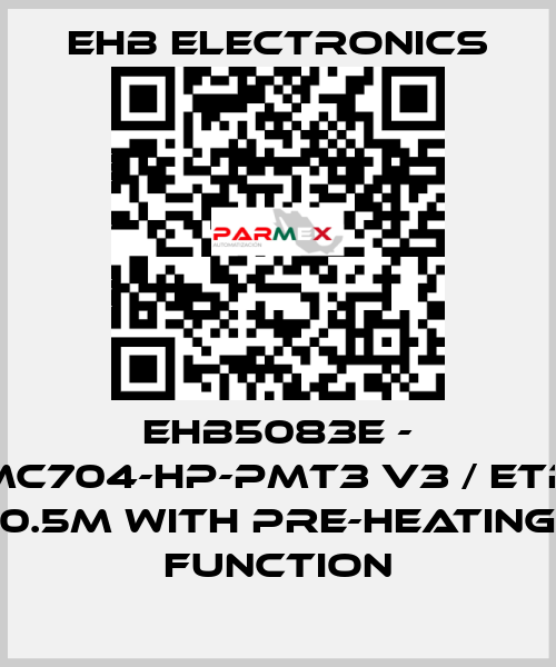 ehb5083E - MC704-HP-PMT3 V3 / ETR 0.5m with pre-heating function ehb electronics