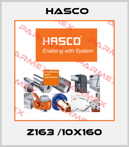 Z163 /10X160 Hasco