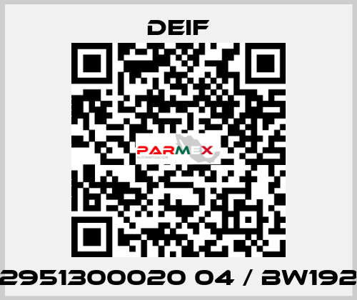 2951300020 04 / BW192 Deif