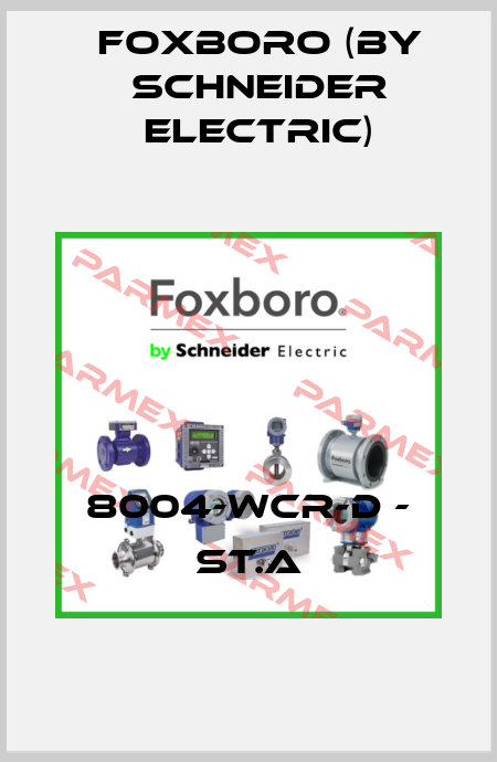 8004-WCR-D - ST.A Foxboro (by Schneider Electric)