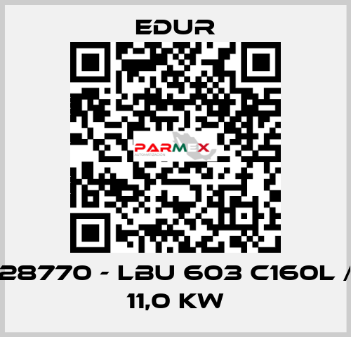28770 - LBU 603 C160L / 11,0 KW Edur