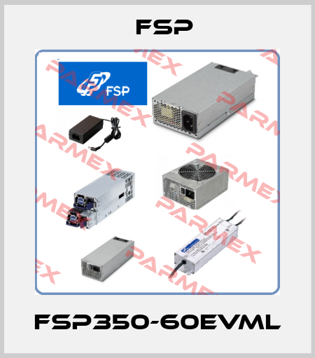 FSP350-60EVML Fsp