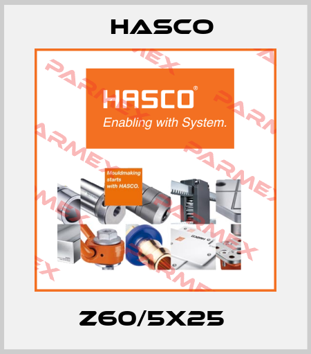 Z60/5X25  Hasco