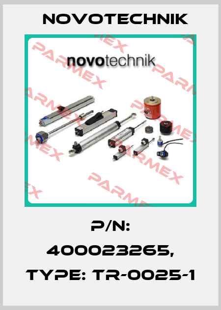 p/n: 400023265, Type: TR-0025-1 Novotechnik