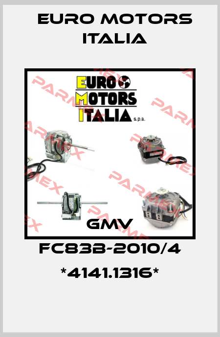 GMV FC83B-2010/4 *4141.1316* Euro Motors Italia