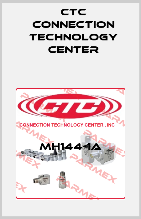 MH144-1A CTC Connection Technology Center