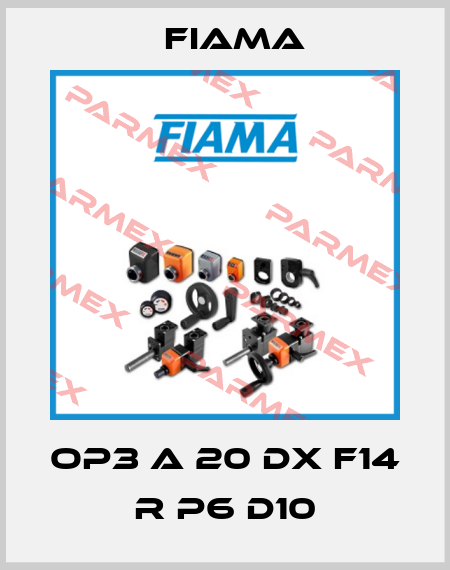 OP3 A 20 DX F14 R P6 D10 Fiama