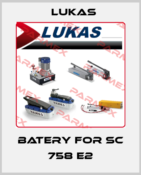 batery for SC 758 E2 Lukas