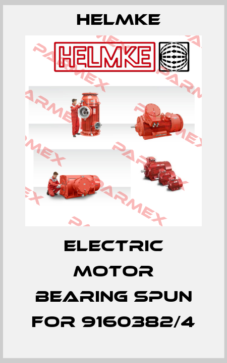 Electric motor bearing spun for 9160382/4 Helmke