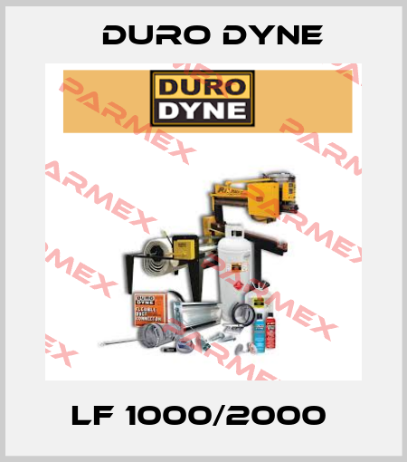 LF 1000/2000  Duro Dyne