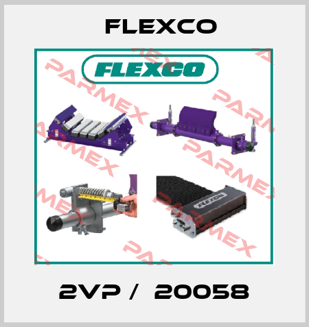 2VP /  20058 Flexco