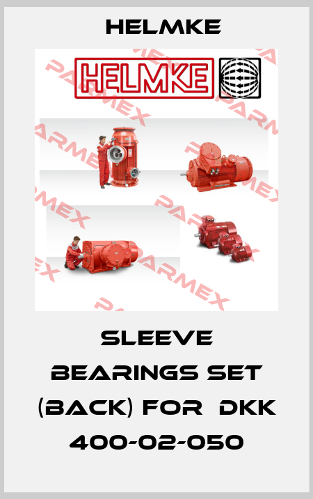 sleeve bearings set (back) for  DKK 400-02-050 Helmke