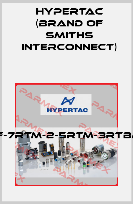 PV1T/1RZBF-7RTM-2-5RTM-3RTBM-1RTH/E10 Hypertac (brand of Smiths Interconnect)
