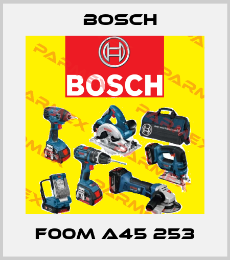 F00M A45 253 Bosch