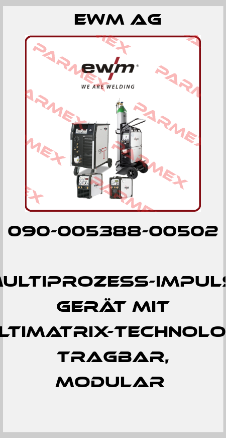 090-005388-00502  MIG/MAG-Multiprozess-Impulsschweiß  gerät mit MULTIMATRIX-Technologie,  tragbar, modular  EWM AG
