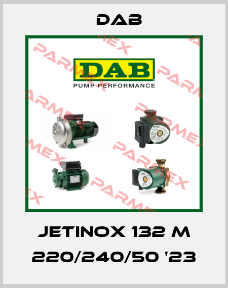 JETINOX 132 M 220/240/50 '23 DAB