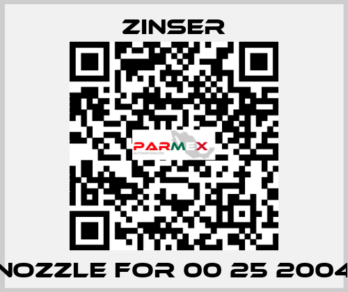 nozzle for 00 25 2004 Zinser