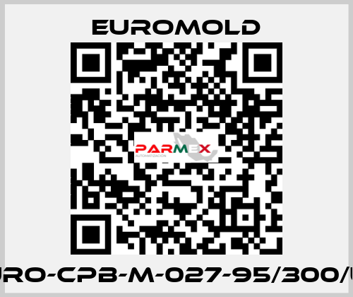EURO-CPB-M-027-95/300/UN EUROMOLD