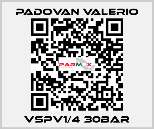 VSPV1/4 30Bar PADOVAN VALERIO