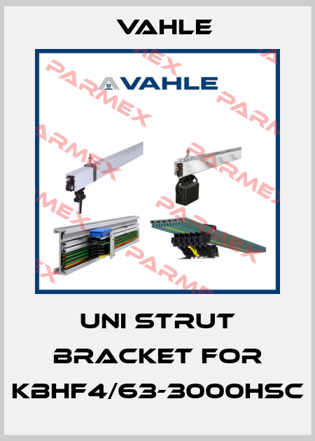 uni strut bracket for KBHF4/63-3000HSC Vahle