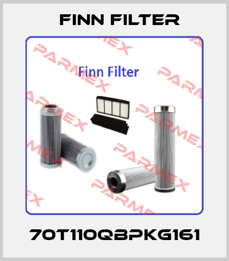 70T110QBPKG161 Finn Filter