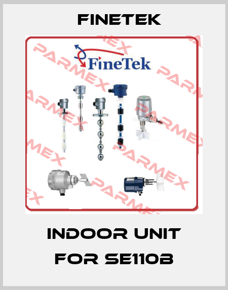 indoor unit for SE110B Finetek