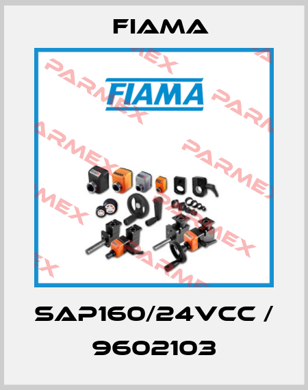 SAP160/24VCC / 9602103 Fiama