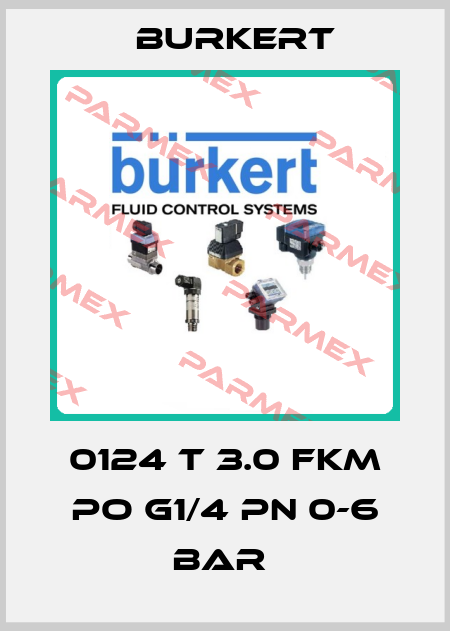 0124 T 3.0 FKM PO G1/4 PN 0-6 BAR  Burkert
