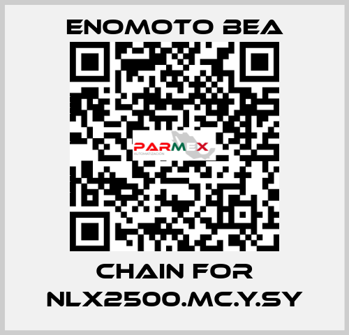 chain for NLX2500.MC.Y.SY Enomoto BeA