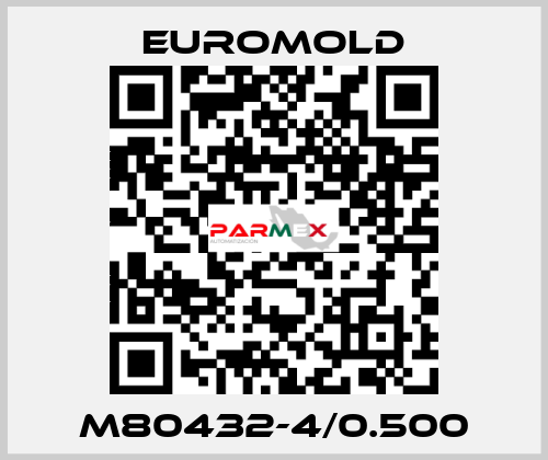 M80432-4/0.500 EUROMOLD