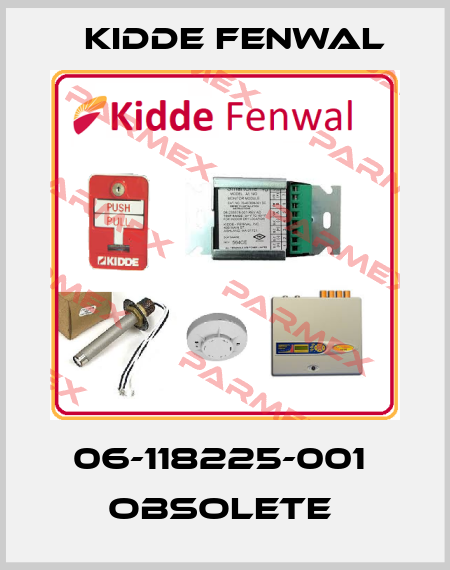 06-118225-001  OBSOLETE  Kidde Fenwal
