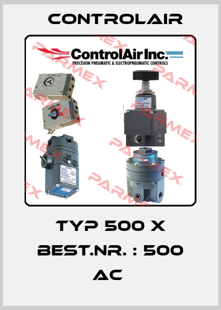 Typ 500 X Best.Nr. : 500 AC  ControlAir