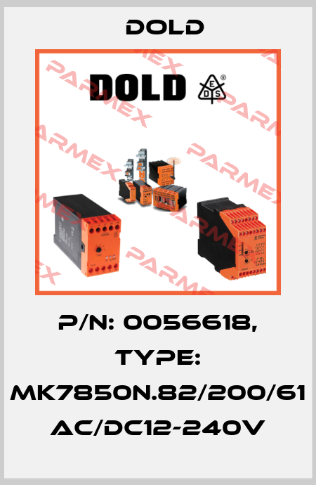 p/n: 0056618, Type: MK7850N.82/200/61 AC/DC12-240V Dold