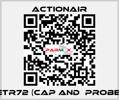 ETR72 (CAP and  PROBE) Actionair