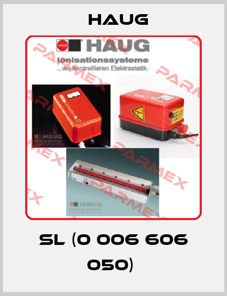 SL (0 006 606 050)  Haug
