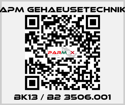 BK13 / B2 3506.001 APM GEHAEUSETECHNIK