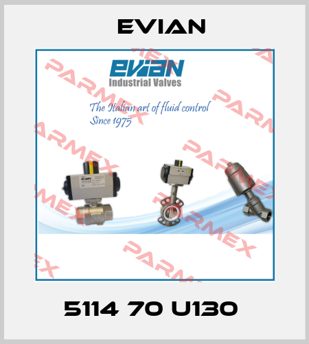 5114 70 U130  Evian