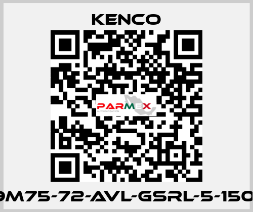 K99M75-72-AVL-GSRL-5-150-NS Kenco