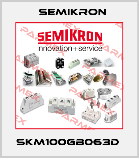 SKM100GB063D  Semikron