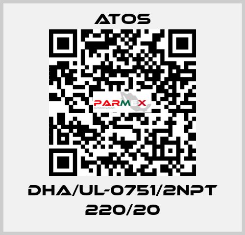 DHA/UL-0751/2NPT 220/20 Atos