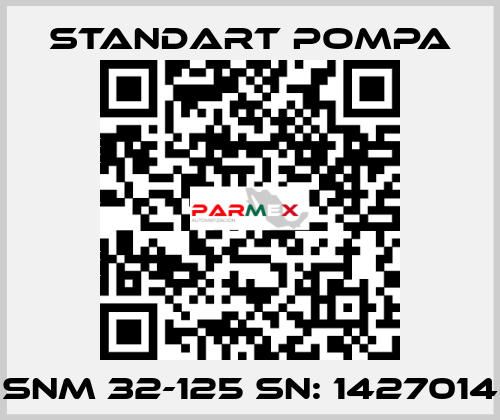 SNM 32-125 SN: 1427014 STANDART POMPA