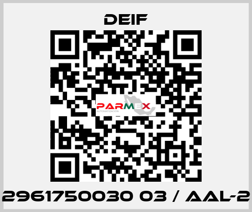 2961750030 03 / AAL-2 Deif