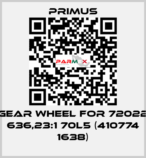 gear wheel for 72022 636,23:1 70L5 (410774 1638) Primus