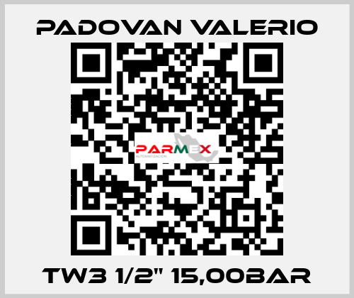 TW3 1/2" 15,00BAR PADOVAN VALERIO