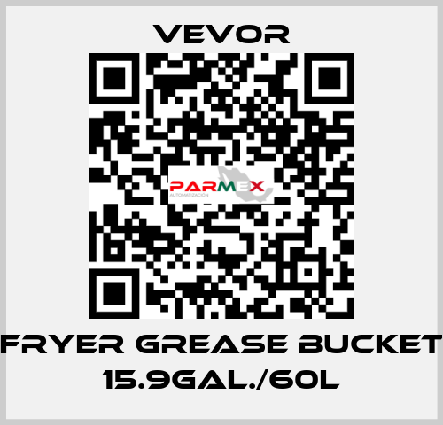Fryer Grease Bucket 15.9Gal./60L VEVOR