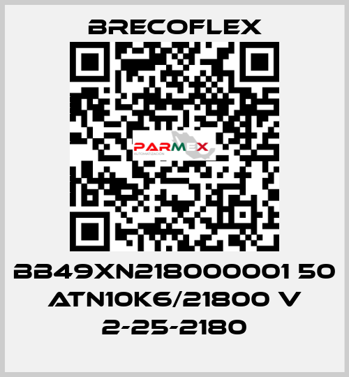 BB49XN218000001 50 ATN10K6/21800 V 2-25-2180 Brecoflex