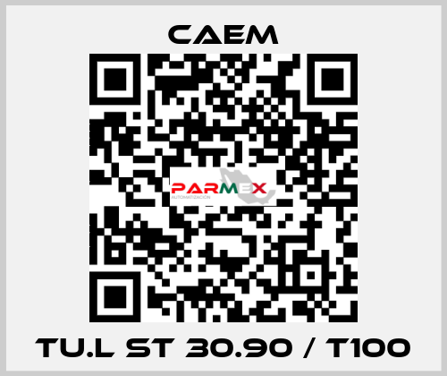 TU.L ST 30.90 / T100 CAEM