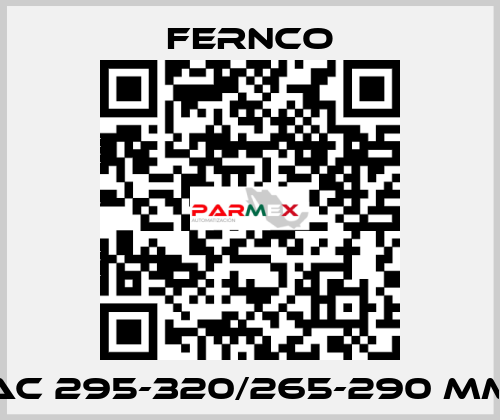 AC 295-320/265-290 mm Fernco