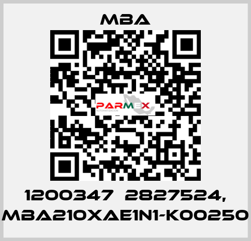 1200347  2827524, MBA210XAE1N1-K00250 MBA